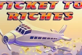 Ticket To Riches